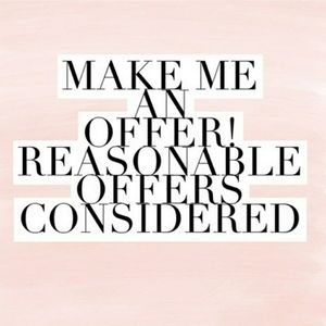 I will consider any offers made.